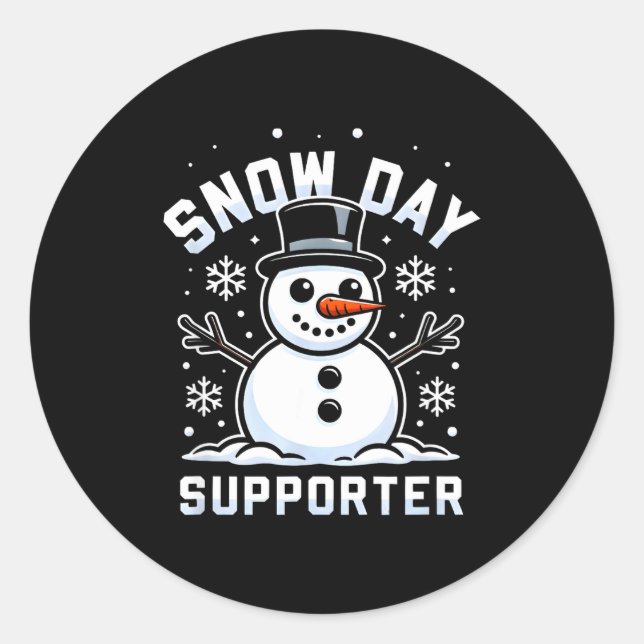 Snowday Suprter Fun Winter Days For Kids And Adult Classic Round Sticker (Front)
