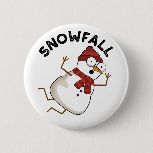 Snowfall Funny Snow Pun  6 Cm Round Badge