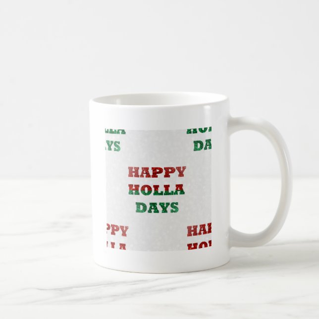 snowflake happy holla days coffee mug (Right)