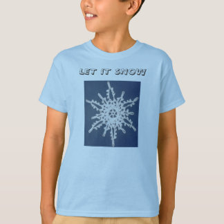 SnowFlake, LET IT SNOW T-Shirt