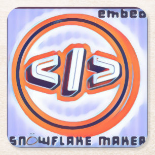 SNÖWFLAKE MAKER - EMbED - coaster