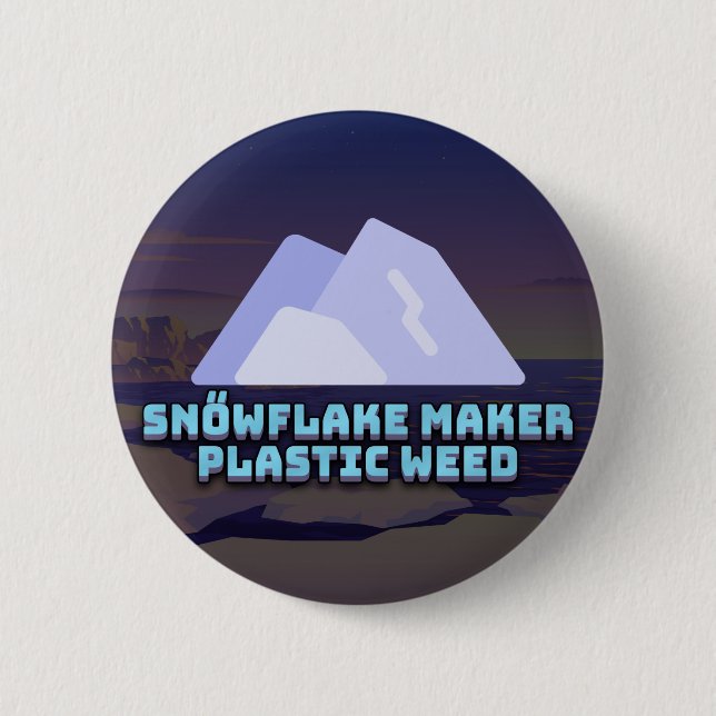SNŐWFLAKE MAKER Plastic Weed logo Badge  (Front)