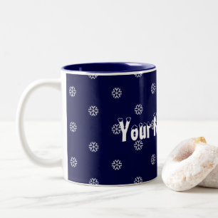 Snowflakes and Your Name Here Two-Tone Coffee Mug