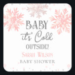 Snowflakes Baby it's cold outside baby shower Pink Square Sticker<br><div class="desc">Whimsical watercolor Snowflakes Baby it's cold outside winter Baby Shower theme. Easy to personalise. pink</div>