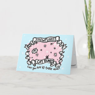 Snowflakes or Cat Bums? Holiday Card