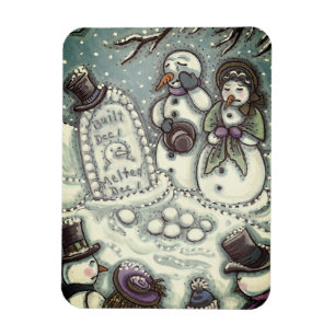 SNOWMAN CEMETERY, MELTED BEFORE HIS TIME, MOURNERS MAGNET