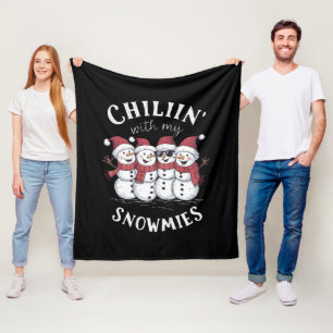 Snowman Christmas Chillin With My Snowmies Gift  Fleece Blanket