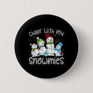 Snowman Christmas Chillin With My Snowmies Ugly Gi 6 Cm Round Badge