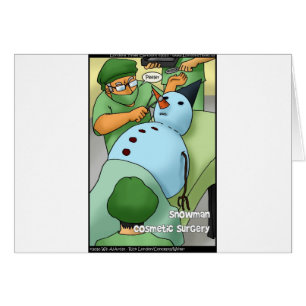 Snowman Cosmetic Surgery Funny Gifts Tees Cards