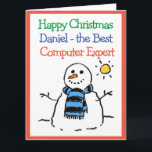 Snowman Design Happy Christmas to Computer Expert Card<br><div class="desc">Happy Christmas to a Computer Expert. Funny cartoon of a snowman in the winter sun. Add a message from the sender.</div>