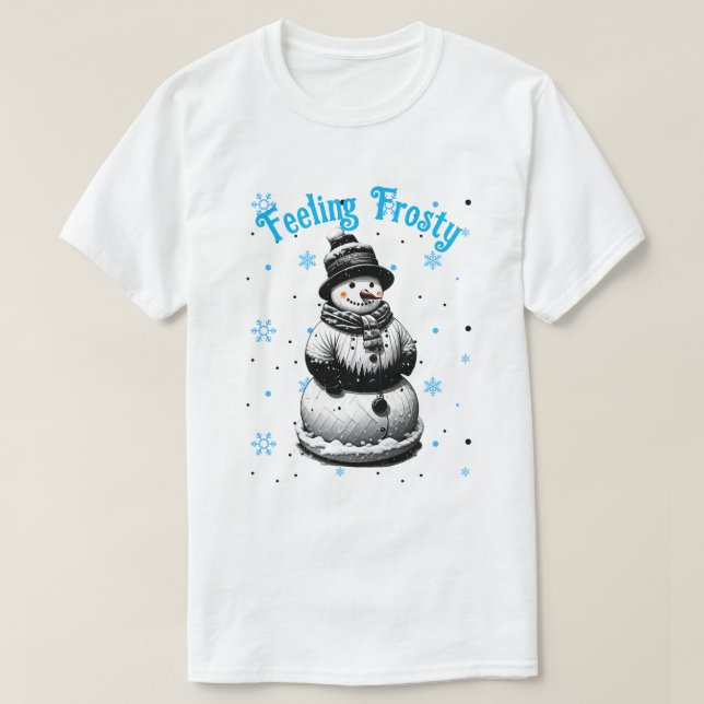 Snowman Feeling Frosty Christmas T-Shirt (Design Front)