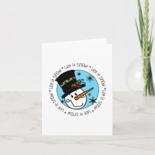 Snowman Let It Snow Holiday Card