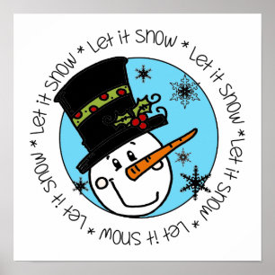 Snowman Let It Snow Poster