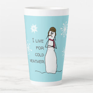 Snowman Lives for Cold Weather Latte Mug
