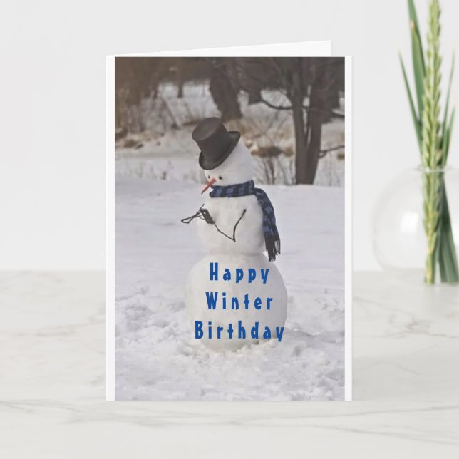 SNOWMAN SAYS **HAPPY WINTER BIRTHDAY** CARD (Front)