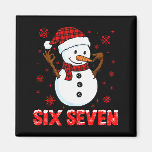 Snowman Six Seven Meme Slang 6 7 Funny 67 Christma Magnet