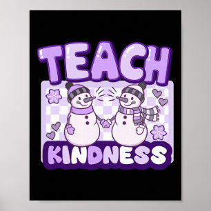 Snowman Teach Kindness Teacher Poster