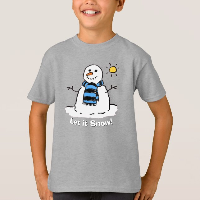 Snowman with Message! T-Shirt (Front)
