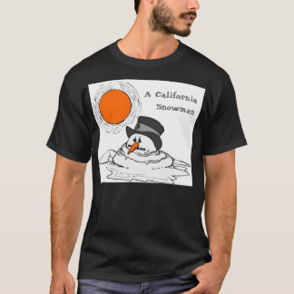Snowmen - in California!! T-Shirt