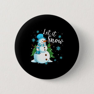 Snowmen Let It Snow Christmas Funny Family Matchin 6 Cm Round Badge
