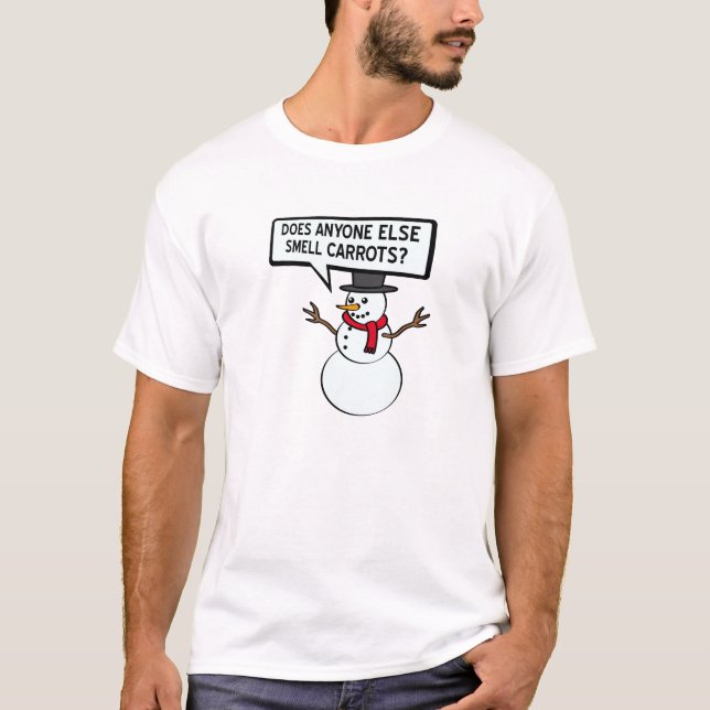 Snowmen Smell Carrots Funny Tshirt (Front)