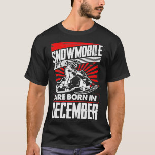 Snowmobile Birthday Snowmobile Legends  Born In De T-Shirt