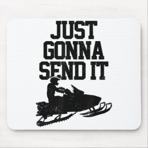 Snowmobile Just Gonna Send It Funny Motor Sled Gif Mouse Pad