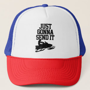 Snowmobile Just Gonna Send It Funny Motor Sled Gif Trucker Hat