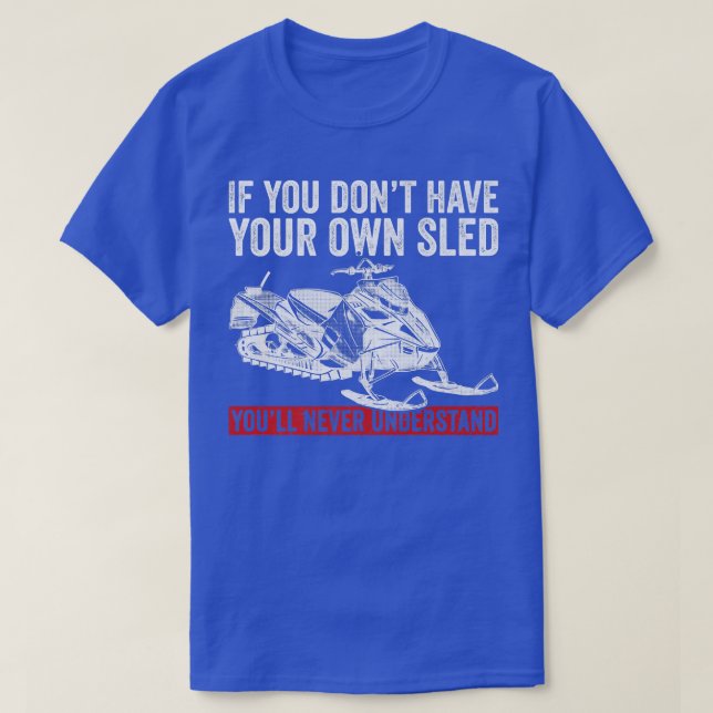 Snowmobile Riding And Skimobile Motor Sled  T-Shirt (Design Front)