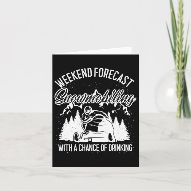 Snowmobile Sled Weekend Forecast Winter Sports  Card (Front)