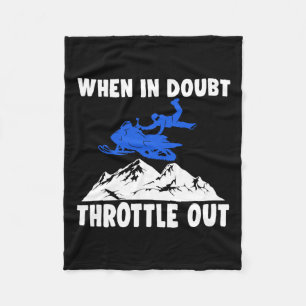 Snowmobile Sled When In Doubt Throttle Out Winter Fleece Blanket