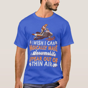 Snowmobile Sledding agic Snow MachineSnowmobiling T-Shirt