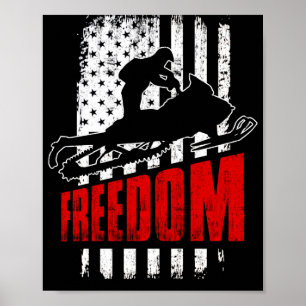 Snowmobile Snowmobiling Freedom Flag USA Poster