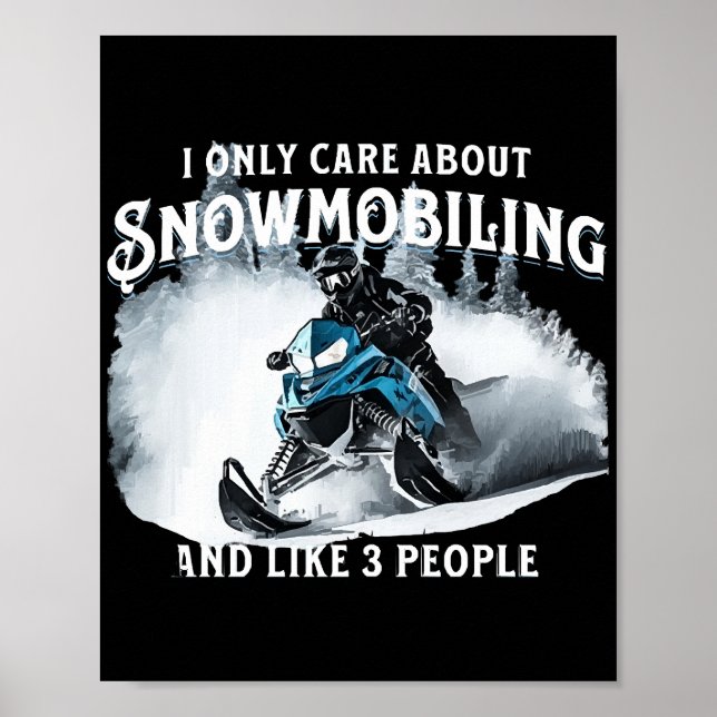 Snowmobiling Funny Snowmobile  Poster (Front)