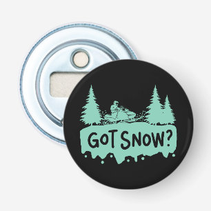 Snowmobiling - Got Snow Funny Snowmobiling Bottle Opener