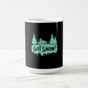 Snowmobiling - Got Snow Funny Snowmobiling Coffee Mug