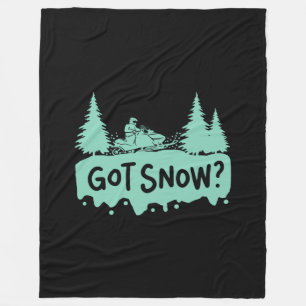 Snowmobiling - Got Snow Funny Snowmobiling Fleece Blanket