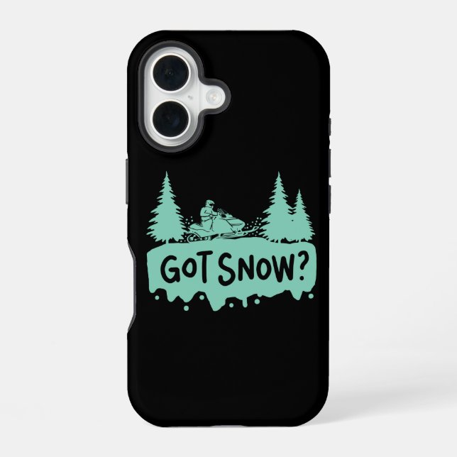 Snowmobiling - Got Snow Funny Snowmobiling iPhone 16 Case (Back)