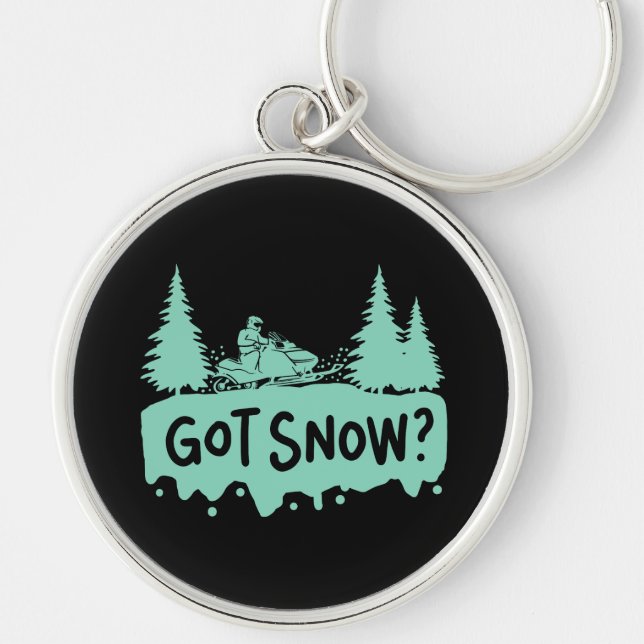 Snowmobiling - Got Snow Funny Snowmobiling Key Ring (Front)