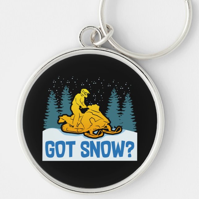 Snowmobiling - Got Snow Funny Snowmobiling Key Ring (Front)