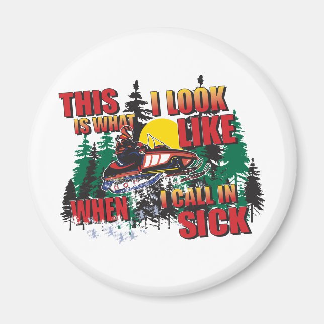 Snowmobiling Humour Magnet (Front)