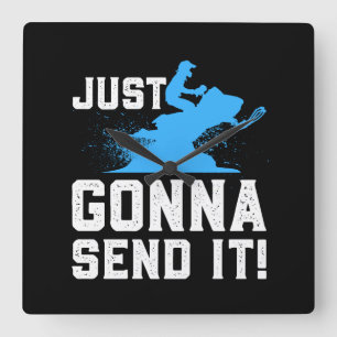Snowmobiling - Just Gonna Send It Square Wall Clock