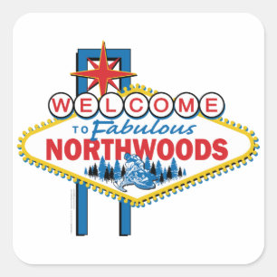 Snowmobiling/Welcome to the Fabulous Northwoods Square Sticker