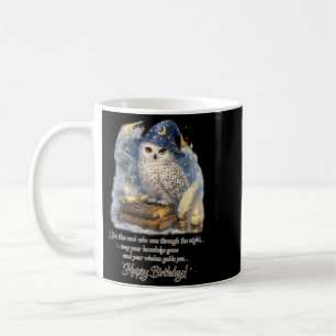 Snowy Owl Happy Birthday With Wisdom And Knowledge Coffee Mug