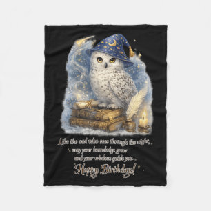 Snowy Owl Happy Birthday With Wisdom And Knowledge Fleece Blanket