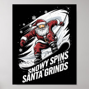 Snowy Spins Santa Grinds Snowboarder Christmas Sno Poster