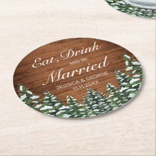 Snowy Wood & Forest Eat Drink Married Wedding Round Paper Coaster