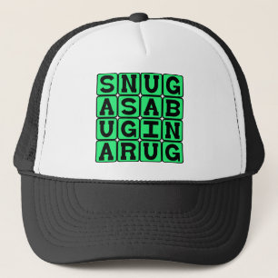 Snug As A Bug In A Rug, Rhyme About Being Comfy Trucker Hat