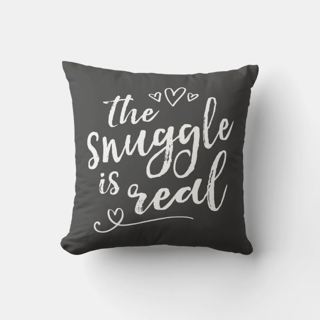 Snuggle is Real Funny Quote Cushion (Front)