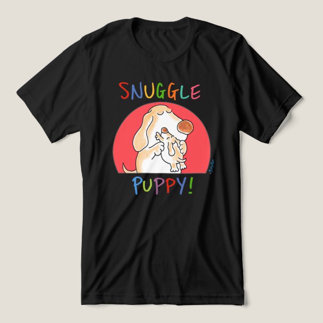 SNUGGLE PUPPY! by Sandra Boynton Tri-Blend Shirt (Design Front)